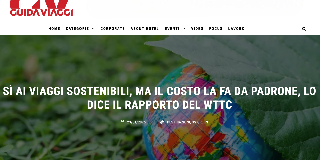 Sì ai viaggi sostenibili, ma il costo lo fa da padrone, lo dice il rapporto del WTTC